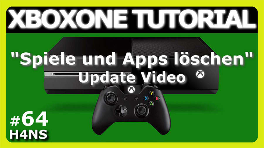 Xbox One Tutorial #64 – Spiele und Apps löschen