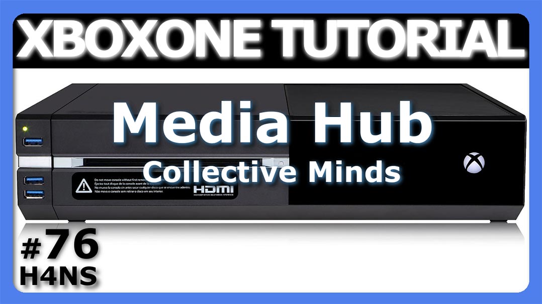 Xbox One Tutorial #76: Das Xbox One Media Hub
