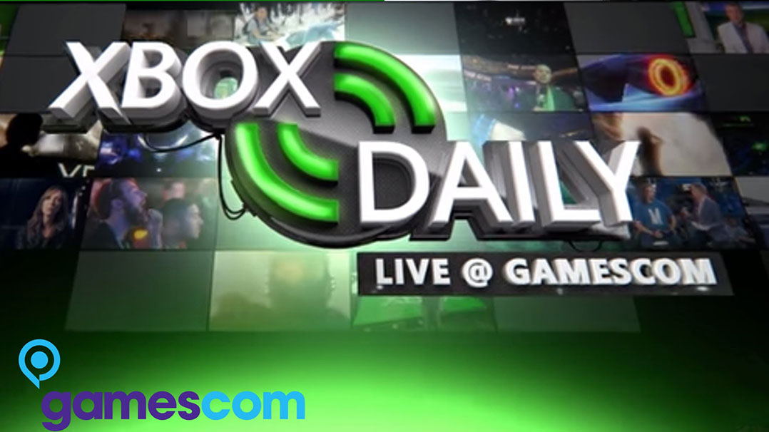 Xbox: Fanfest zur gamescom & Xbox Daily