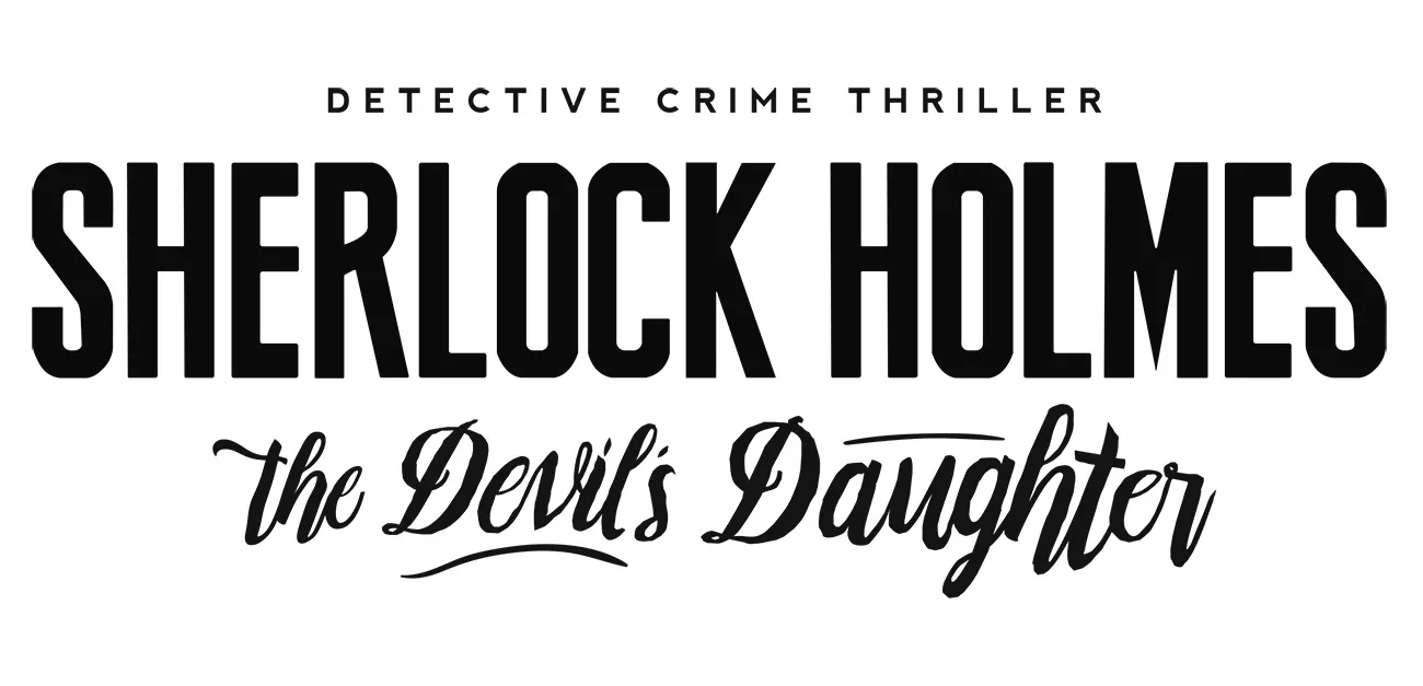 Sherlock Holmes: The Devil’s Daughter