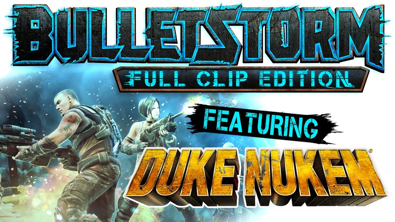 Bulletstorm: Full Clip Edition