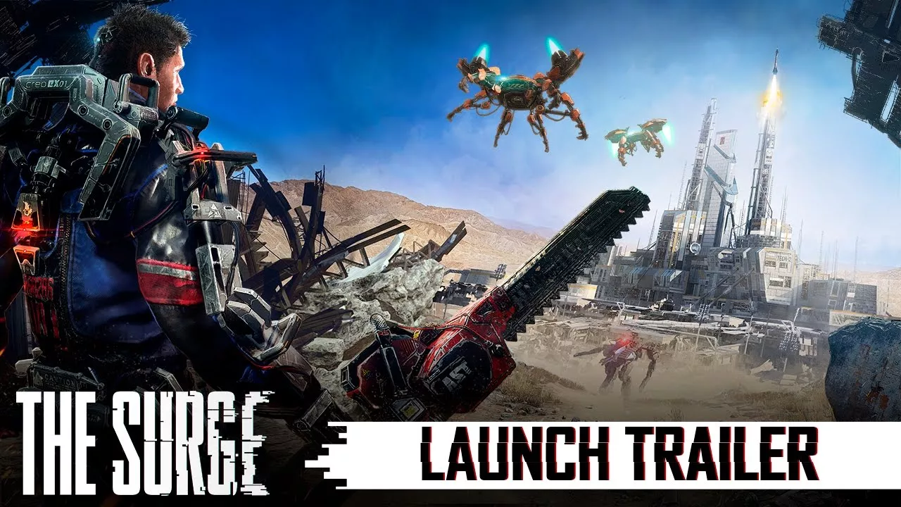 The Surge Launch Trailer