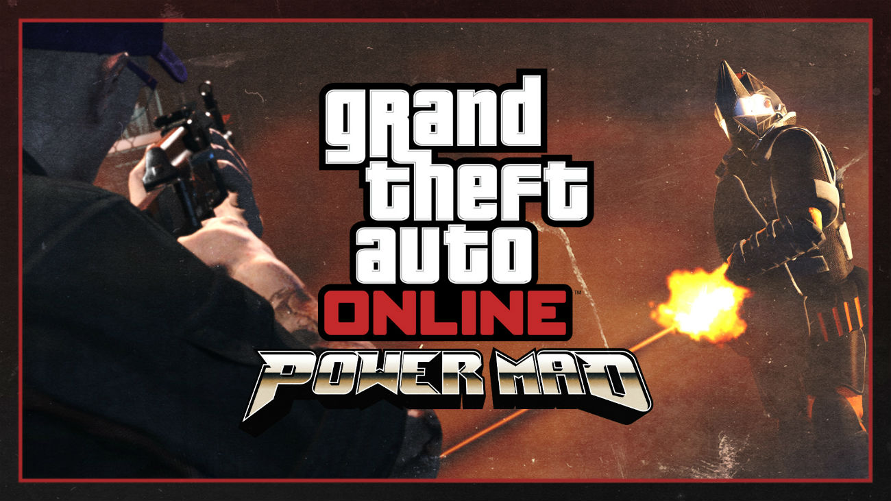 GTA Online Power Mad