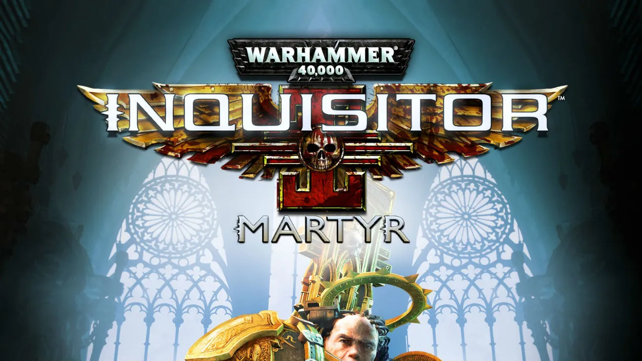 Warhammer 40.000: Inquisitor - Martyr