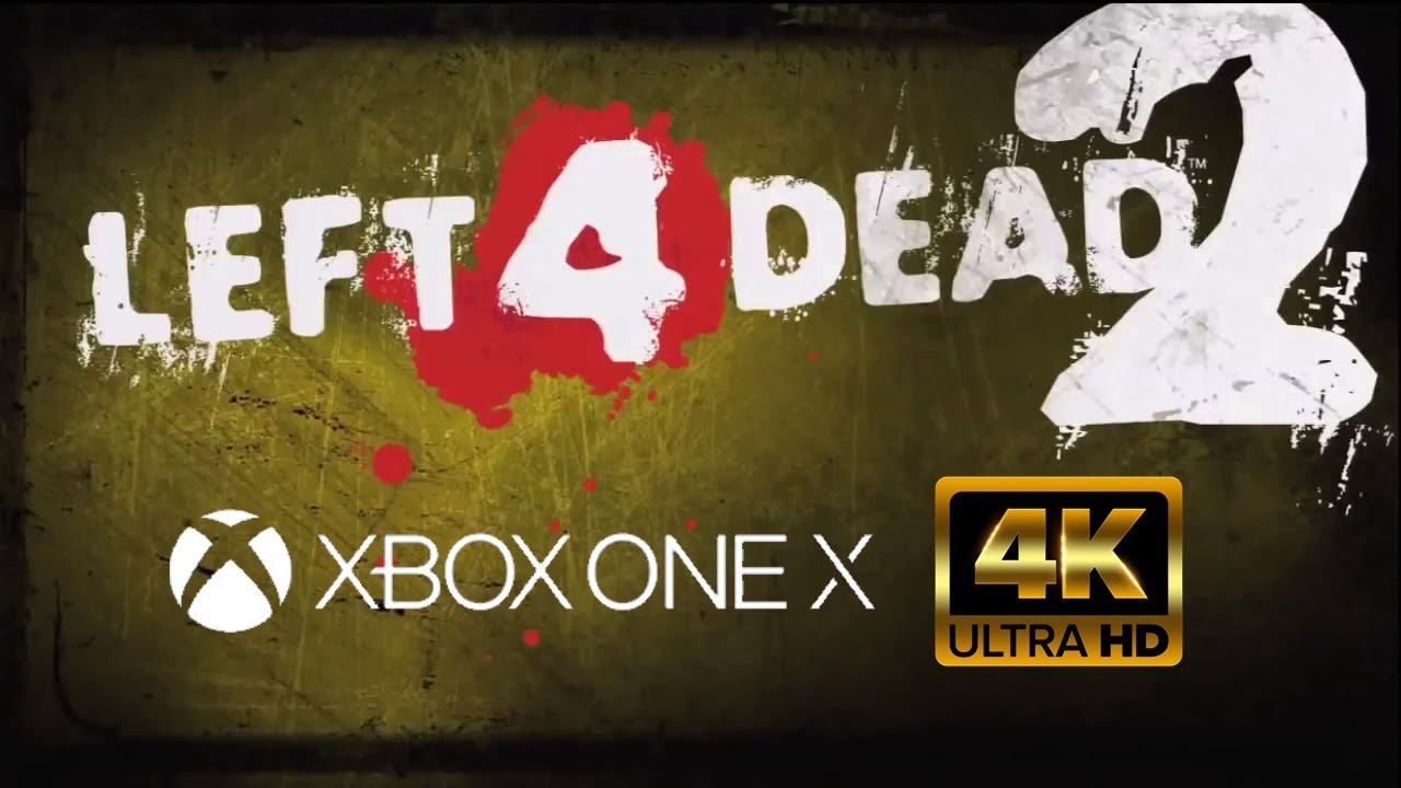 Left 4 Dead 2 Xbox One X 4K Gameplay