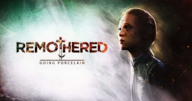 Remothered: Going Porcelain