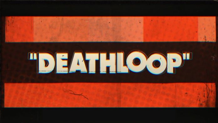 Deathloop Deathloop