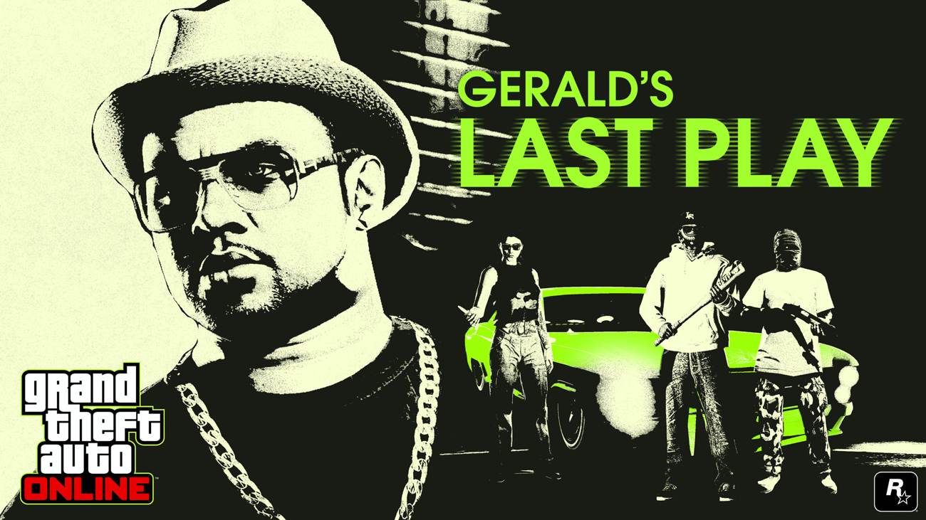 GTA Online: Gerald's Last Play