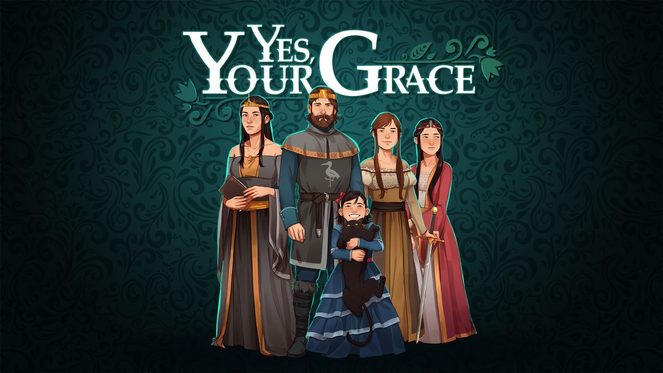 Yes, Your Grace