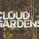 Cloud Gardens