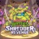 Teenage Mutant Ninja Turtles: Shredder’s Revenge
