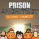 Prison Architect: Second Chances