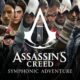 Assassin’s Creed® Symphonic Adventure