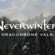 Neverwinter: Dragonbone Vale-Erweiterung