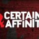 Certain Affinity