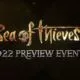 Sea of Thieves 2022 Preview Event