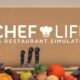 Chef Life: A Restaurant Simulator