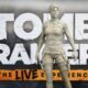 TOMB RAIDER: The LIVE Experience