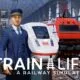 Train Life: A Railway Simulator