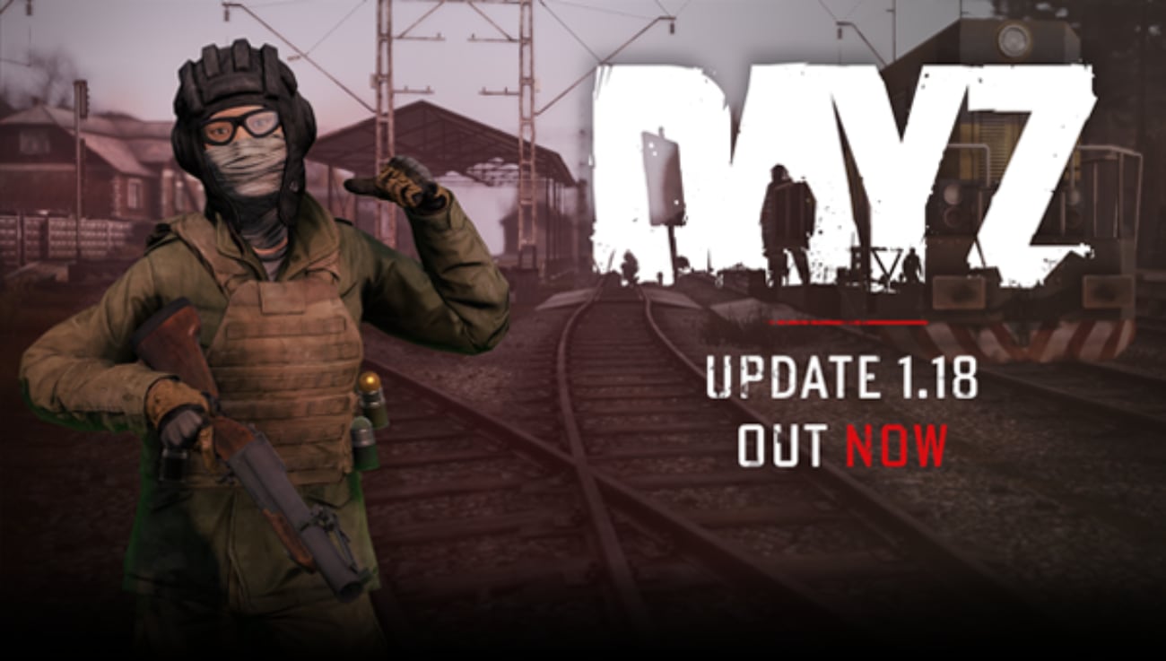 DayZ: Update 1.18