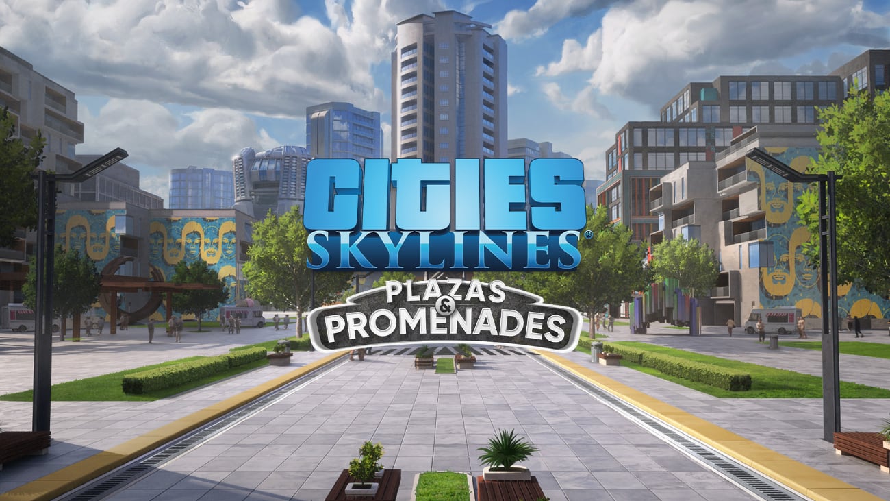Cities: Skylines – Plazas and Promenades