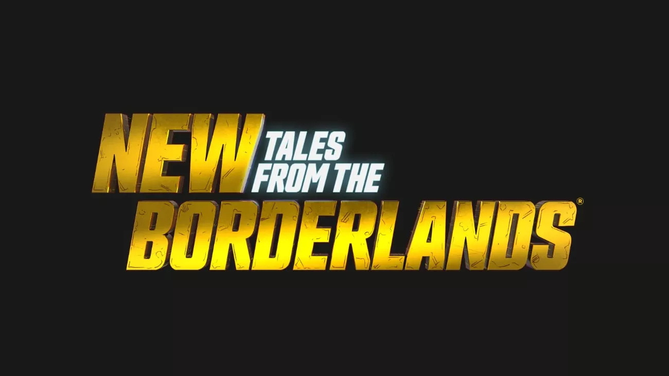 New Tales from the Borderlands