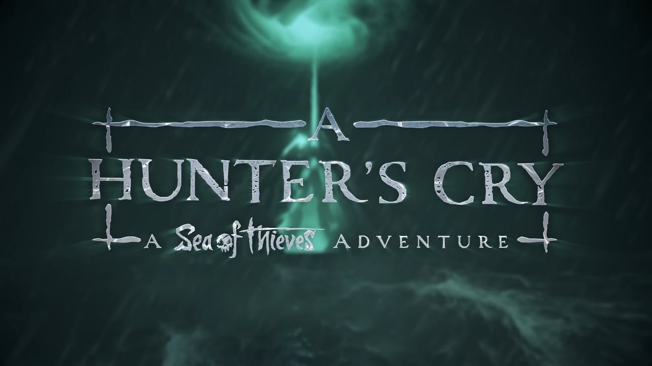 Sea of Thieves - A Hunter’s Cry