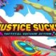 Justice Sucks