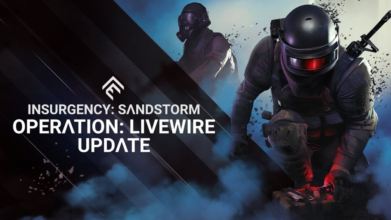 Insurgency: Sandstorm - Operation: Livewire