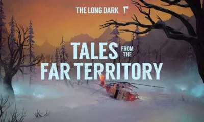 The Long Dark: Tales from the Far Territory