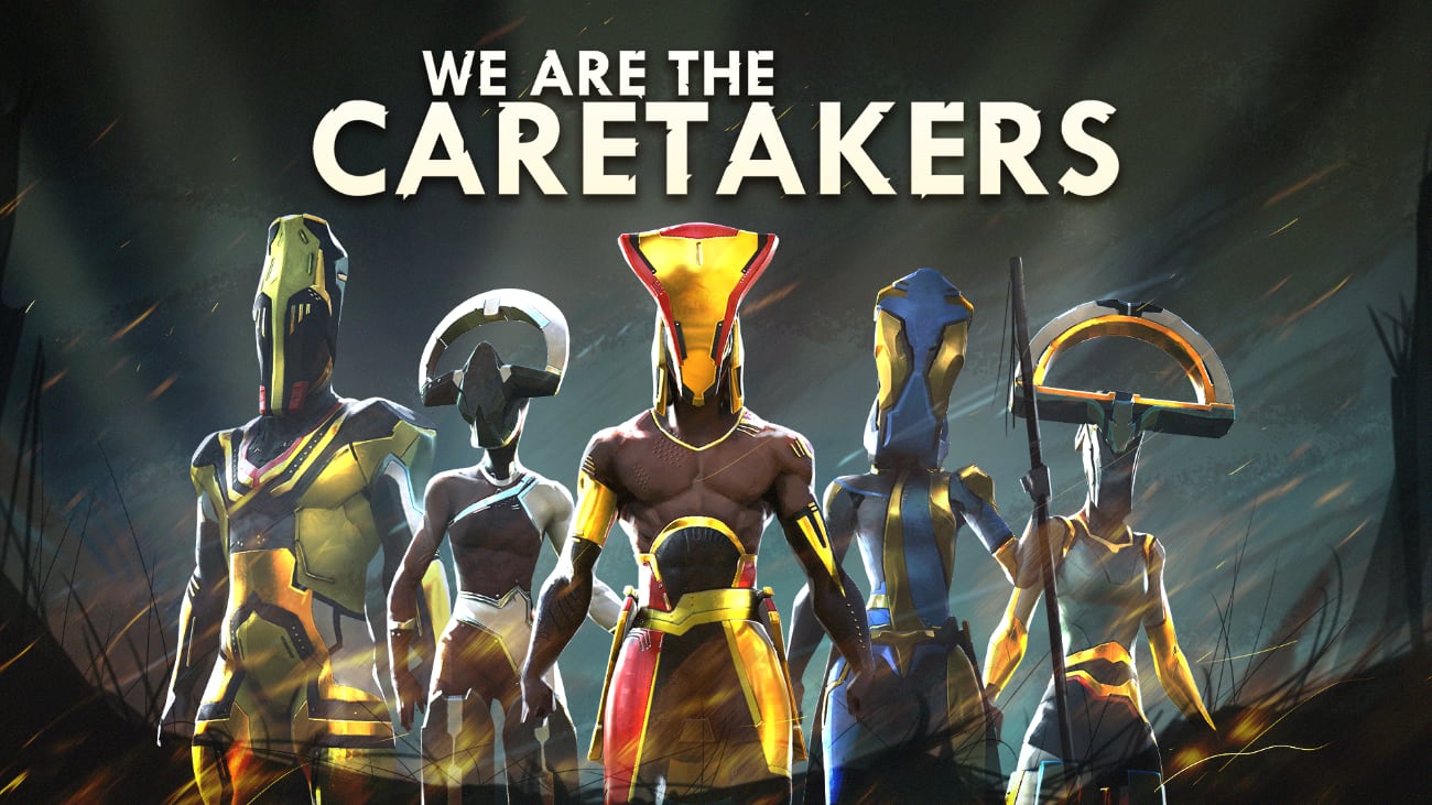 We Are The Caretakers