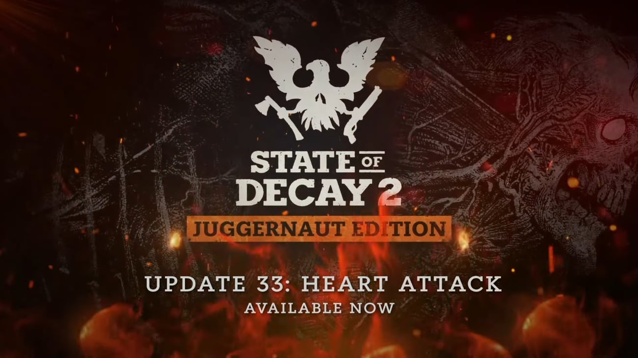 State of Decay 2 Update 33: Herzattacke