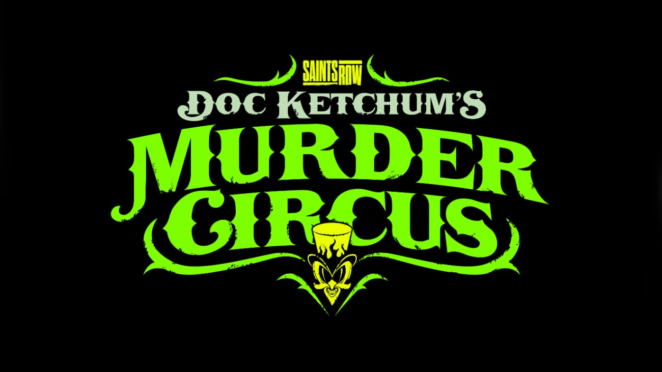 Saints Row: Doc Ketchum's Murder Circus