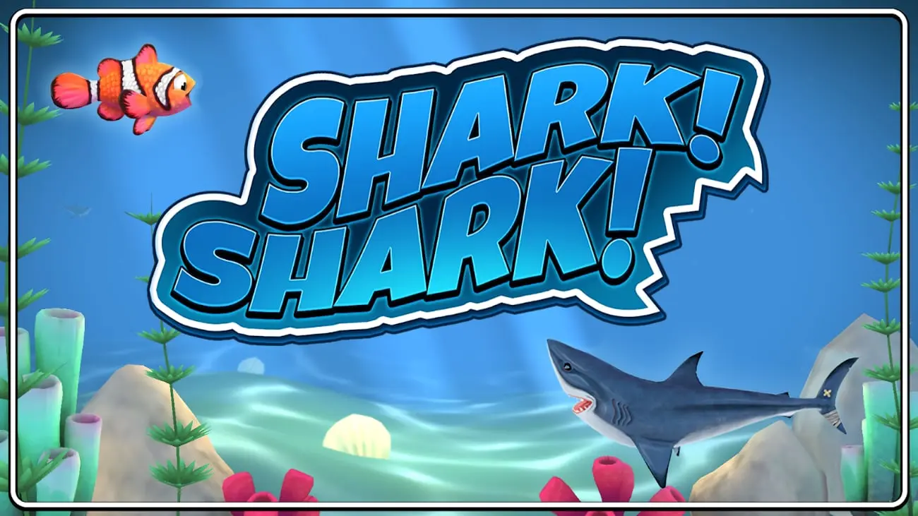SHARK! SHARK!®