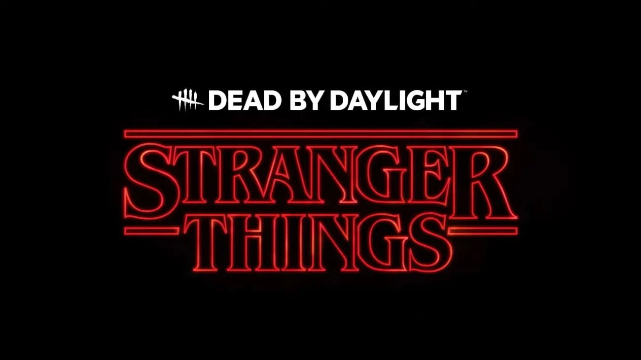 Dead by Daylight - Stranger Things