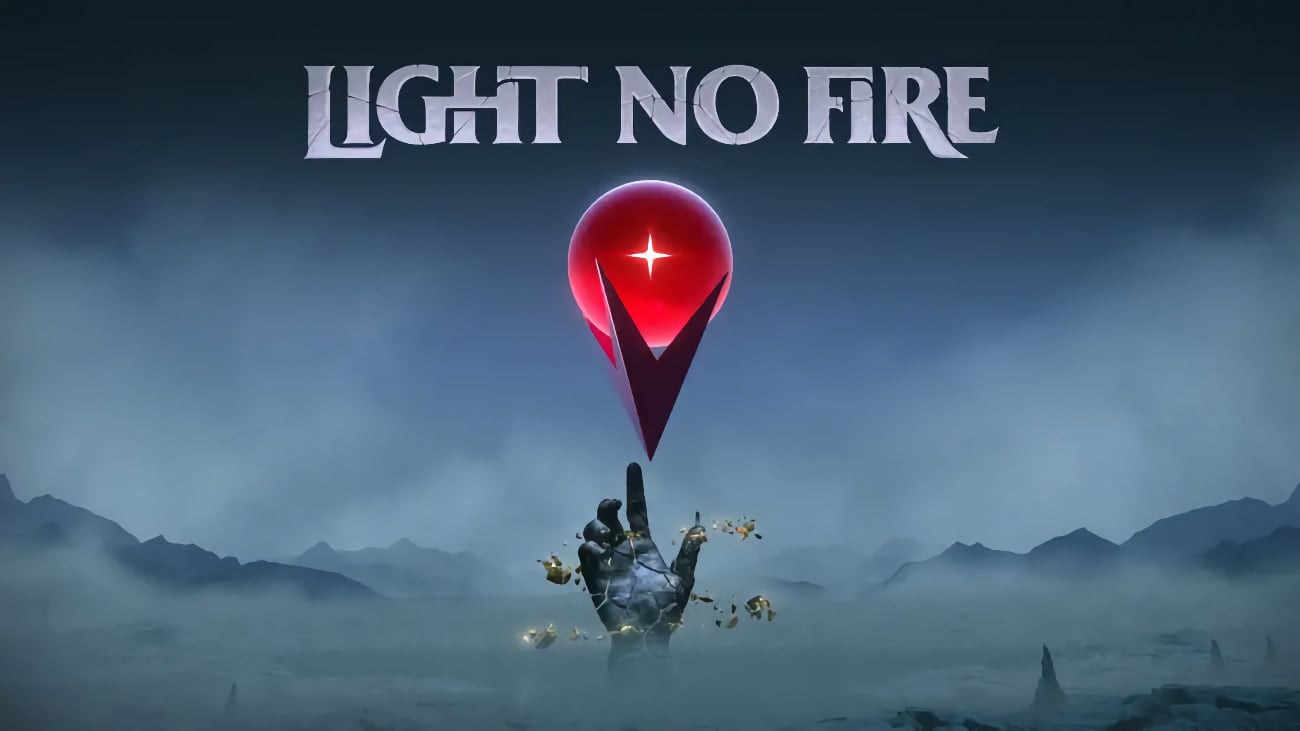 Light No Fire