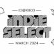 ID@Xbox - Indie Select - März 2024