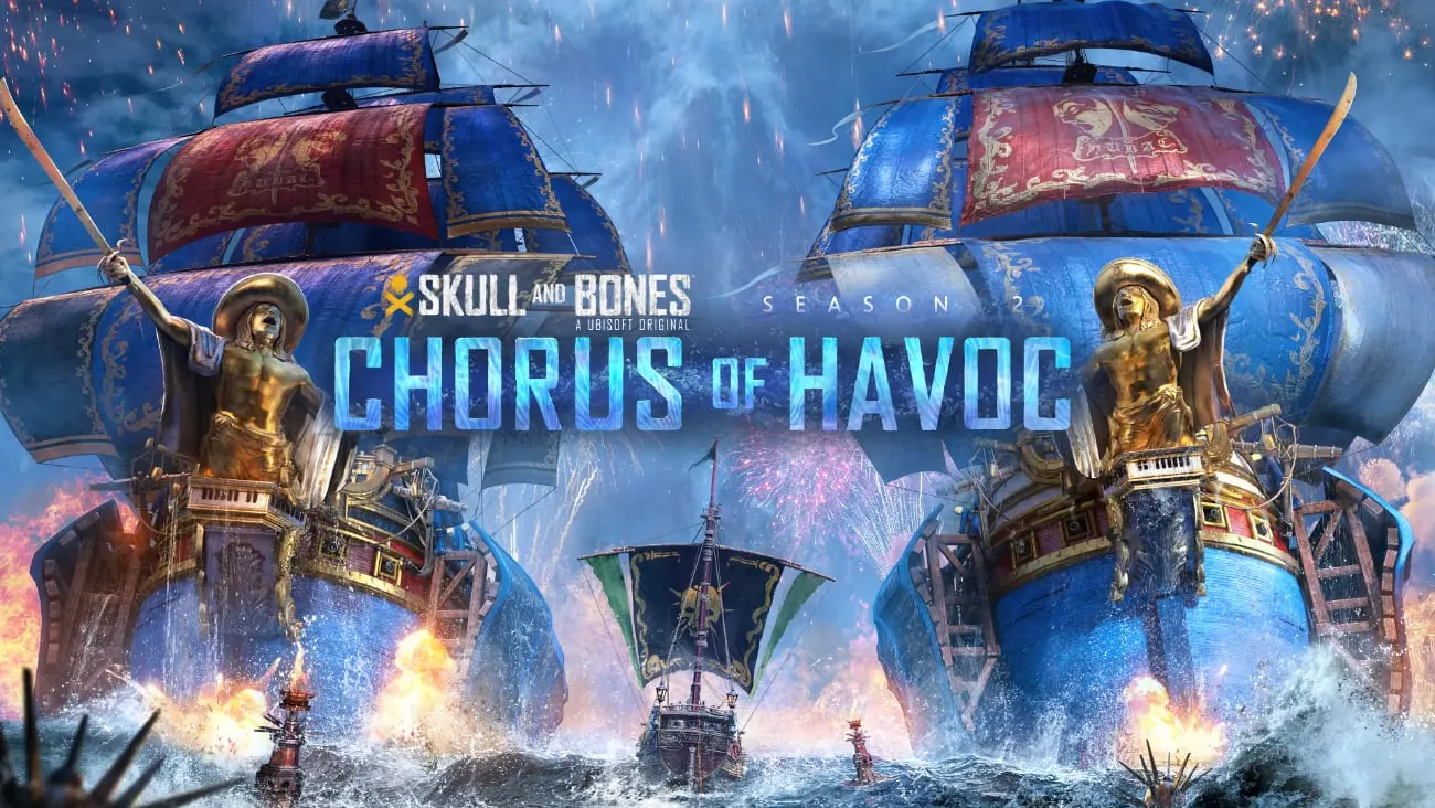 Skull and Bones: Saison 2 "Chorus of Havoc"