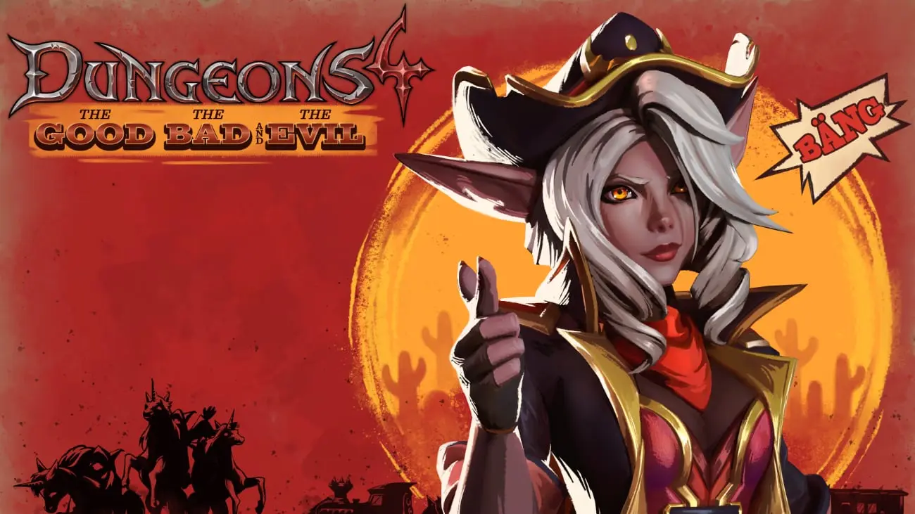 Dungeons 4 – The Good, the Bad and the Evil