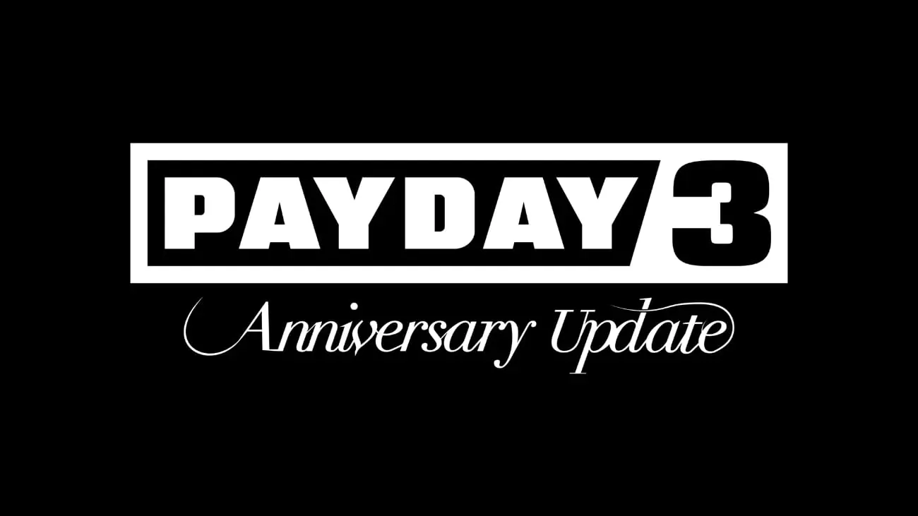 PAYDAY 3 Anniversary Update