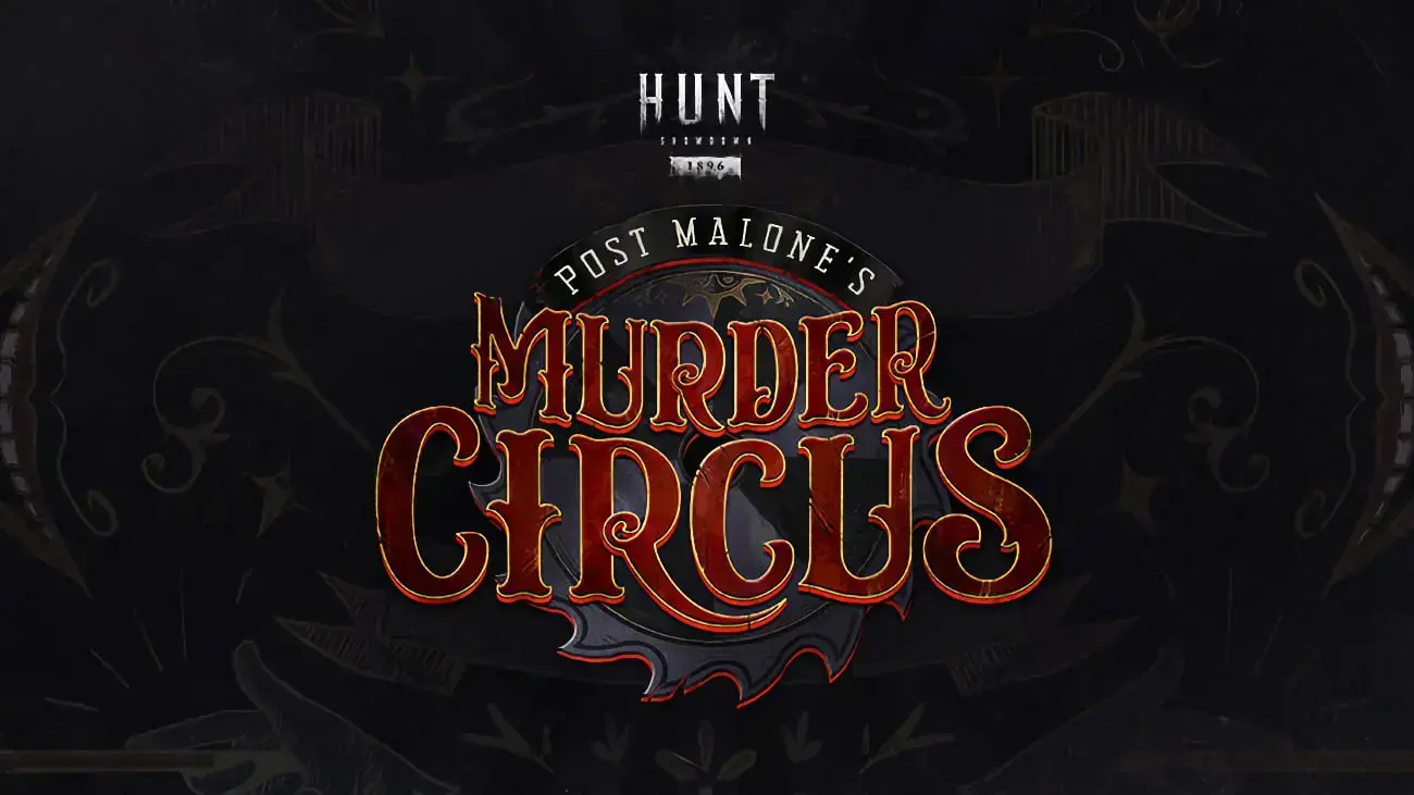 Hunt: Showdown 1896 - Post Malones Murder Circus