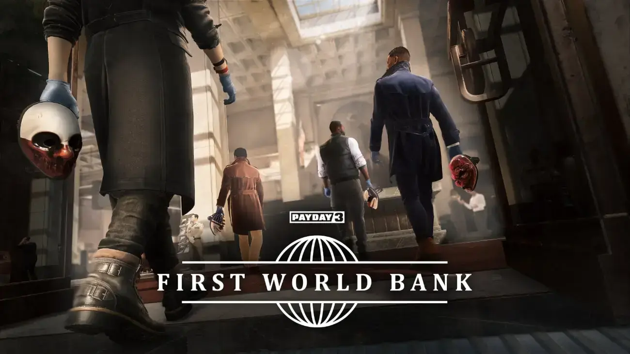 PAYDAY 3: First World Bank-Heist