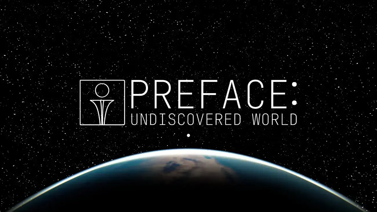 Preface: Undiscovered World