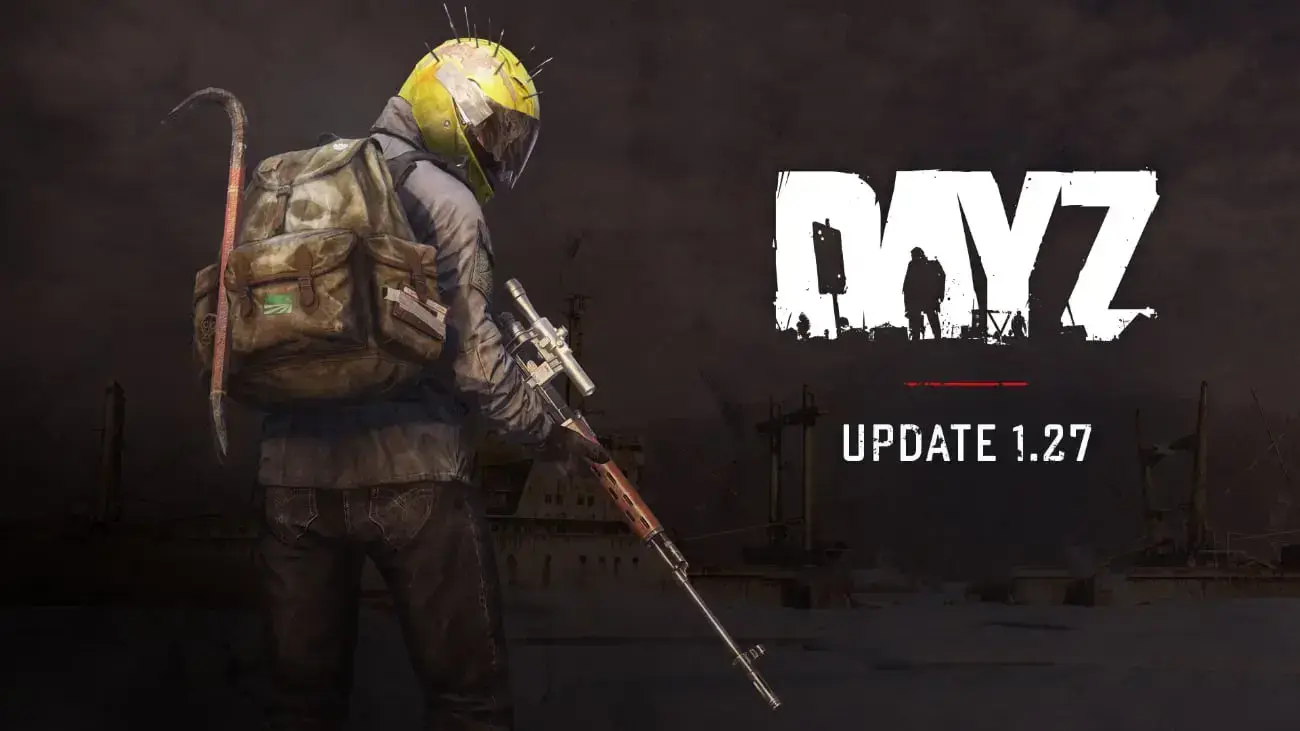 DayZ Update 1.27