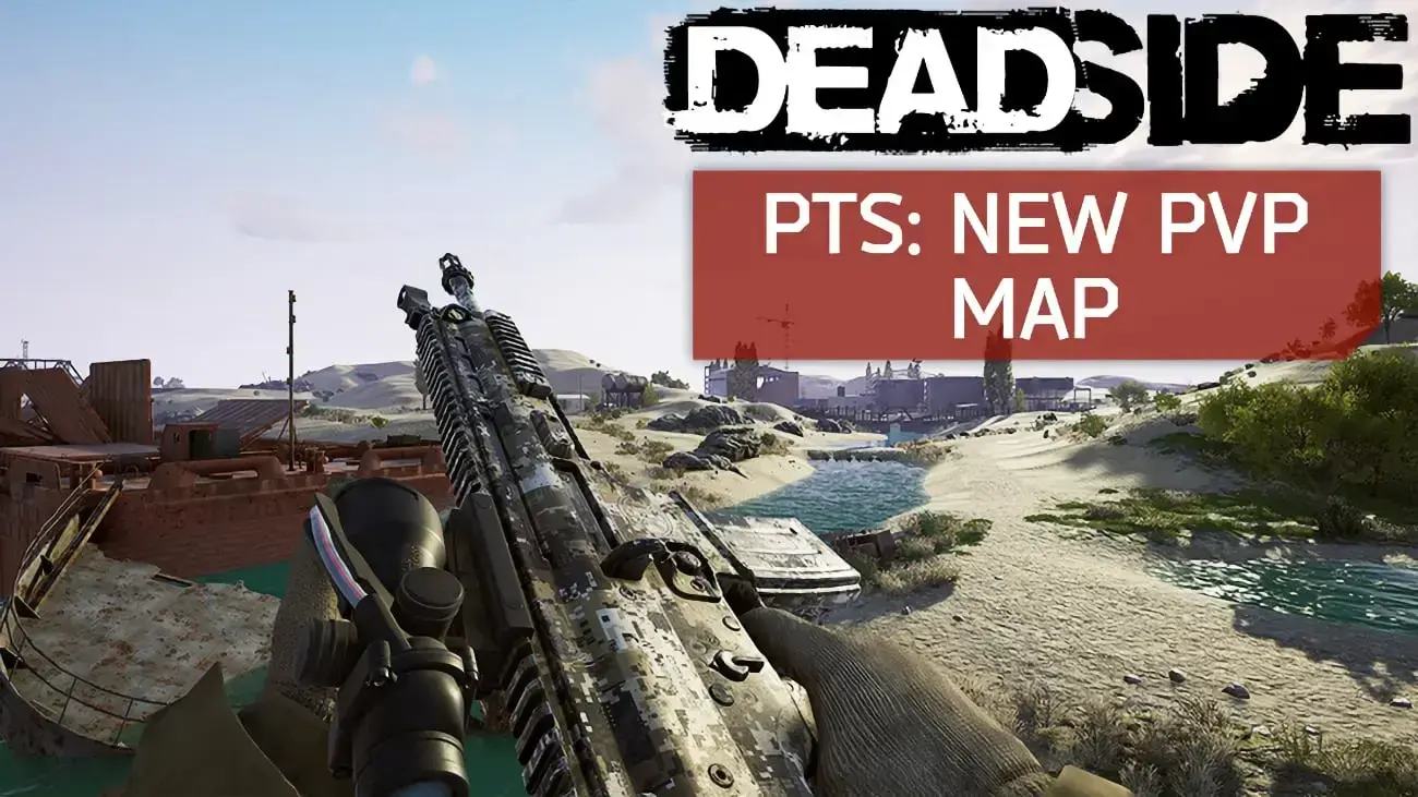 Neue PvP-Karte in DEADSIDE