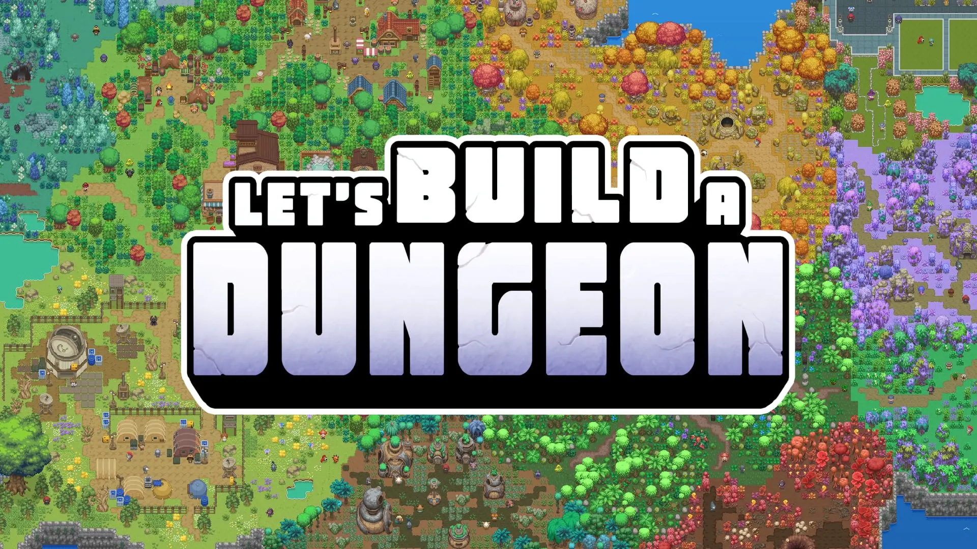 Let’s Build a Dungeon